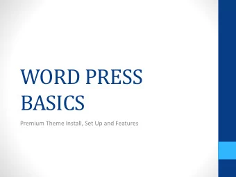 BASICS  Premium Theme Install, Set Up and Features  Add Customizr Theme  THE FOLLOWING RESOURCE