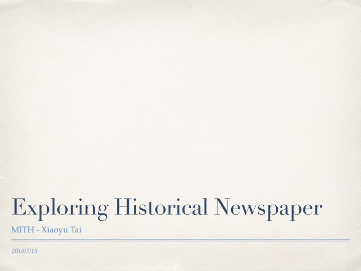 exploring historical newspaper