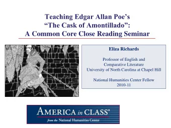 Teaching Edgar Allan Poes The Cask of Amontillado: A Common Core Close Reading Seminar