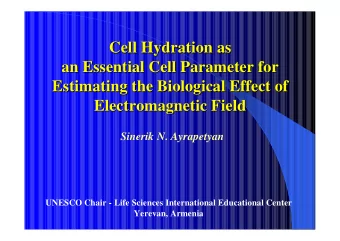Cell Hydration as  Cell Hydration as  an Essential Cell Parameter for  an Essential Cell Parameter