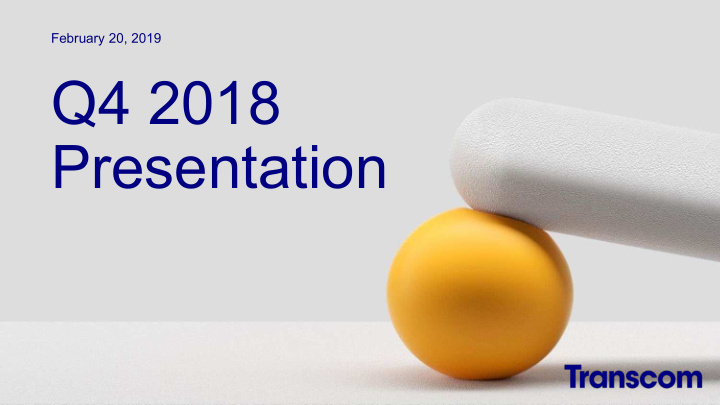q4 2018 presentation agenda