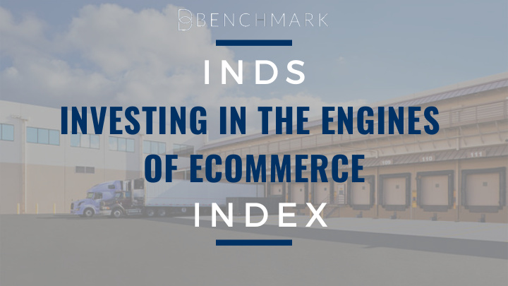 i n d s investing in the engines of ecommerce i n d e x