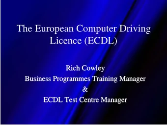The European Computer Driving  Licence (ECDL)  Rich Cowley  Rich Cowley  Business Programmes