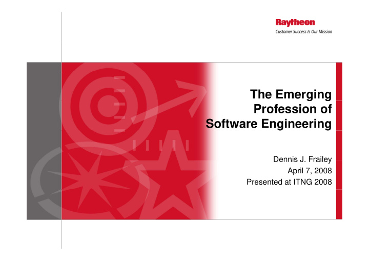 the emerging g g profession of software engineering g g