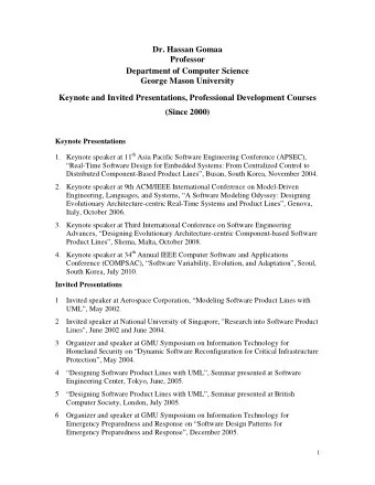 Dr. Hassan Gomaa  Professor  Department of Computer Science  George Mason University  Keynote and