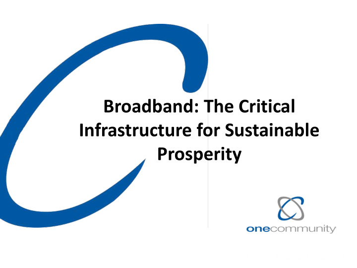 broadband the critical infrastructure for sustainable