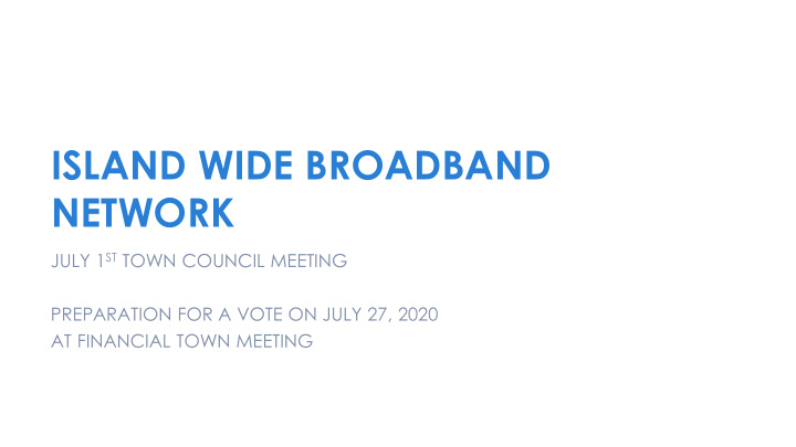 island wide broadband network