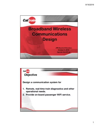Broadband Wireless  Communications  Design  JPB Board of Directors  October 3, 2019  Agenda Item #5