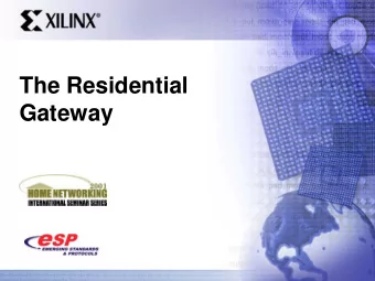 The Residential  Gateway  Agenda  What is a Residential gateway (RG)?  Phased deployment of