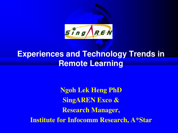 experiences and technology trends in remote learning