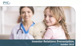 Investor Relations Presentation  October 2019  PYC Corporate snapshot  For personal use only