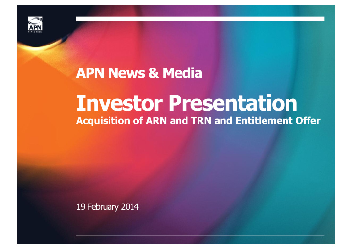 acquisition of arn and trn and entitlement offer 19