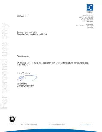 For personal use only  Company Announ cements  Australian Securities Exchange Limited Dear