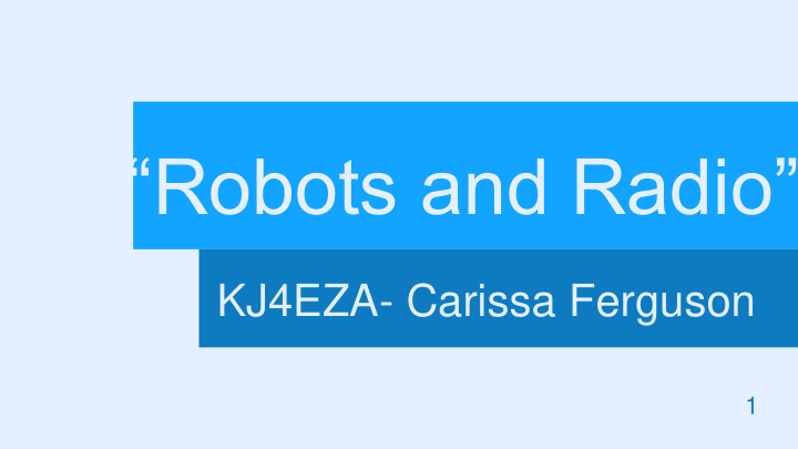 robots and radio