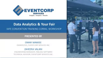 Data Analytics &amp; Your Fair  IAFE CONVENTION TRAINING CORRAL WORKSHOP  PRESENTED BY  OMAR MAWJEE