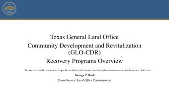 Texas General Land Office  Community Development and Revitalization  (GLO-CDR)  Recovery Programs
