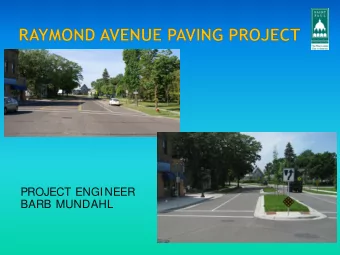 PROJECT ENGINEER  BARB MUNDAHL  Project Engineer  Barb Mundahl, 651-266-6112  Ramsey