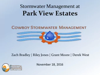 Park View Estates  Zach Bradley | Riley Jones | Grant Moore | Derek West  November 18, 2016
