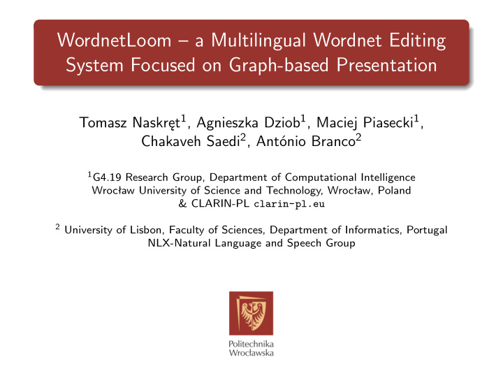wordnetloom a multilingual wordnet editing system focused