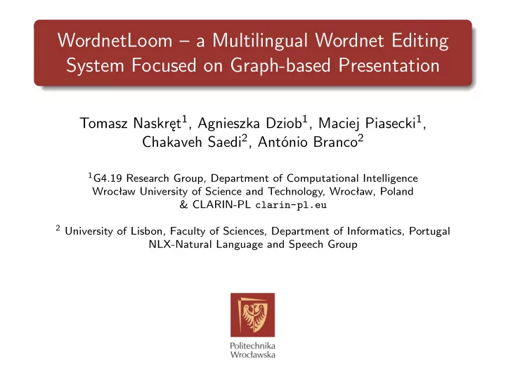 wordnetloom a multilingual wordnet editing system focused