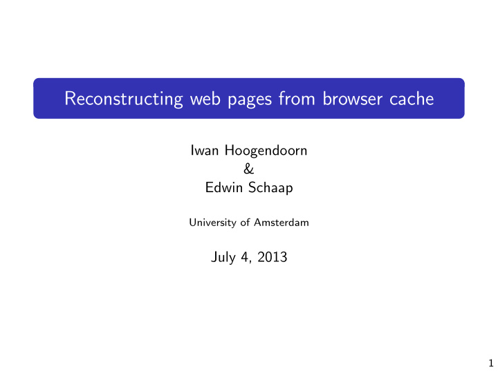 reconstructing web pages from browser cache