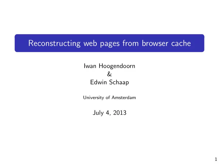 reconstructing web pages from browser cache