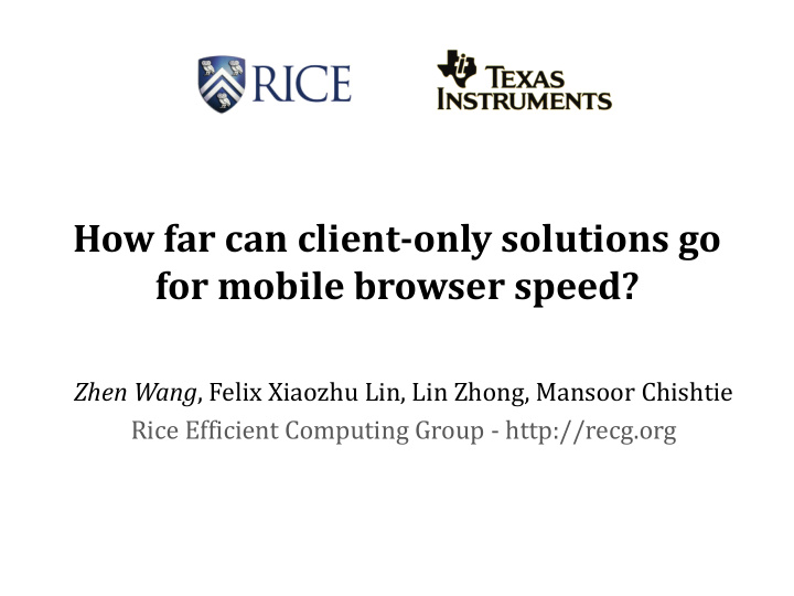 how far can client only solutions go for mobile browser