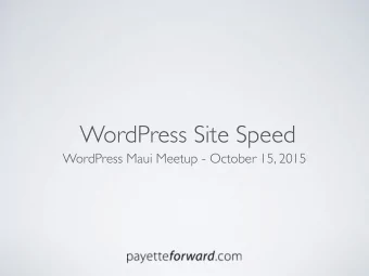 WordPress Site Speed  WordPress Maui Meetup - October 15, 2015  Why Does Speed Matter?  A ff