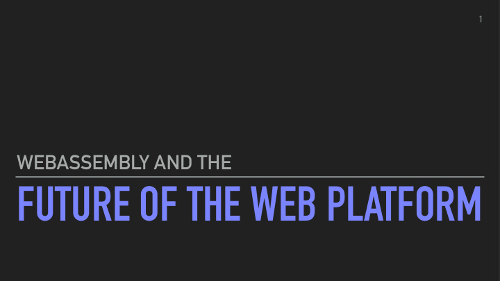 future of the web platform