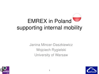 EMREX in Poland  supporting internal mobility  Janina Mincer-Daszkiewicz  Wojciech Rygielski