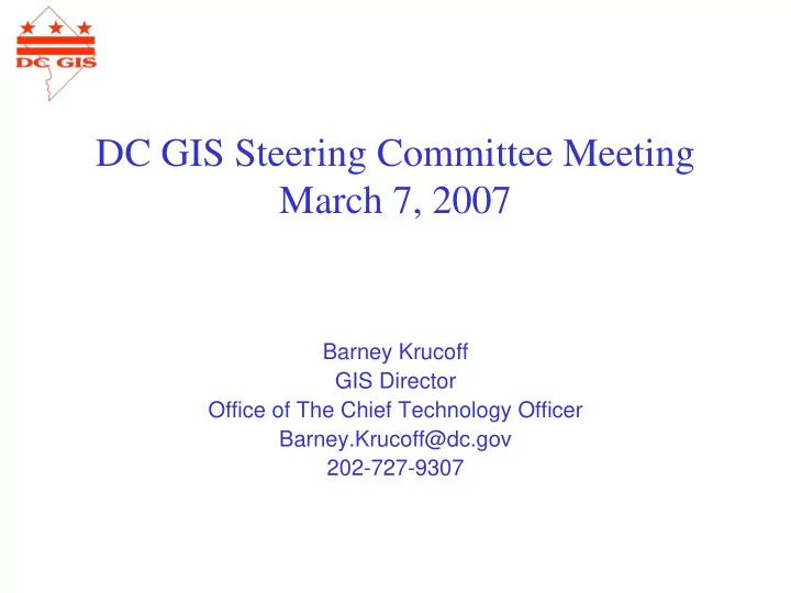 dc gis steering committee meeting march 7 2007