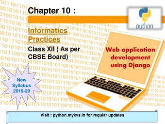 Chapter 10 :  Informatics  Practices  Class XII ( As per  Web application  CBSE Board)  development