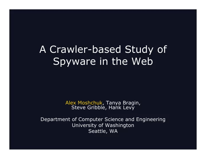 a crawler based study of spyware in the web