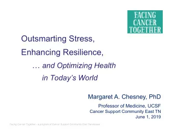 Outsmarting Stress,  Enhancing Resilience,  and Optimizing Health  in Todays World  Margaret