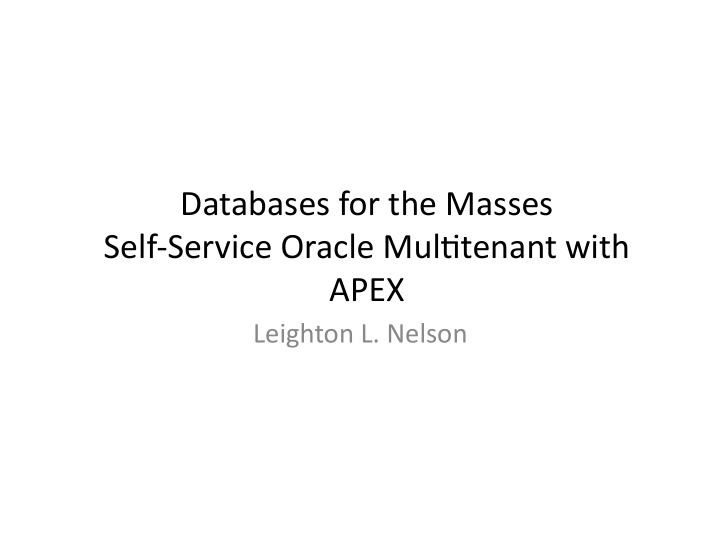 databases for the masses self service oracle mul5tenant