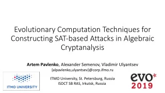 Evolutionary Computation Techniques for  Constructing SAT-based Attacks in Algebraic  Cryptanalysis