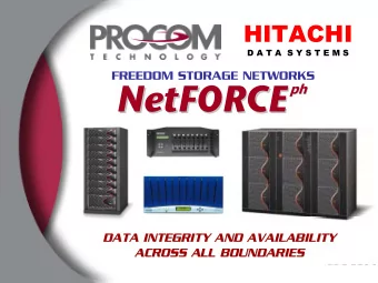 NetFORCE  NetFORCE  DATA INTEGRITY AND AVAILABILITY  DATA INTEGRITY AND AVAILABILITY  ACROSS ALL