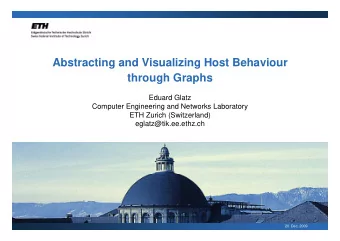 Abstracting and Visualizing Host Behaviour  Abstracting and Visualizing Host Behaviour  through