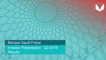 Banque Saudi Fransi  Investor Presentation | Q3 2019  Results  INVESTOR PRESENTATION | DISCLAIMER