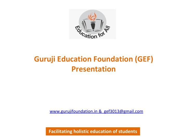 guruji education foundation gef presentation