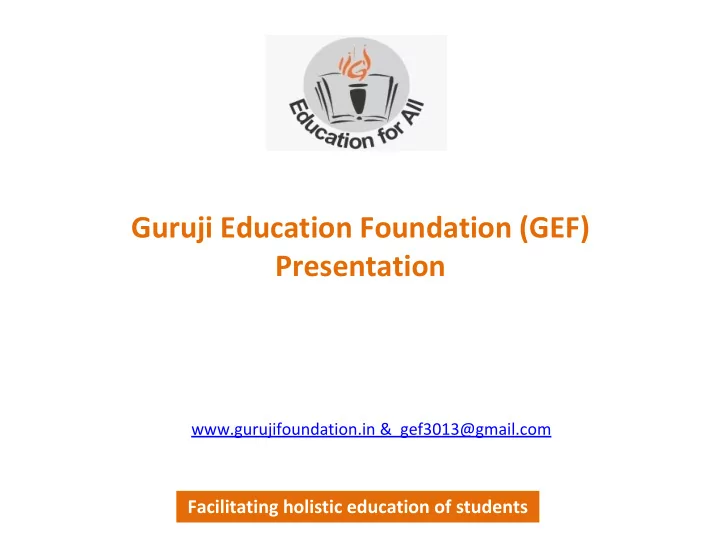 guruji education foundation gef presentation