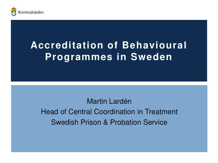 accreditation of behavioural