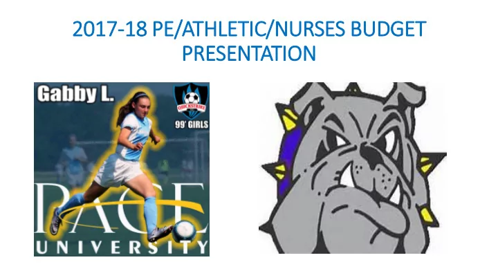 2017 2017 18 pe athletic nurses budget