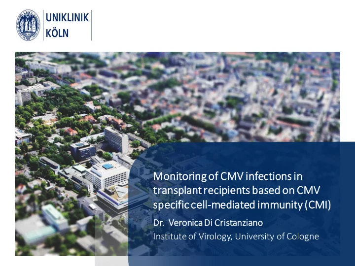 monit itorin ing of of cmv mv infect ctions in tran