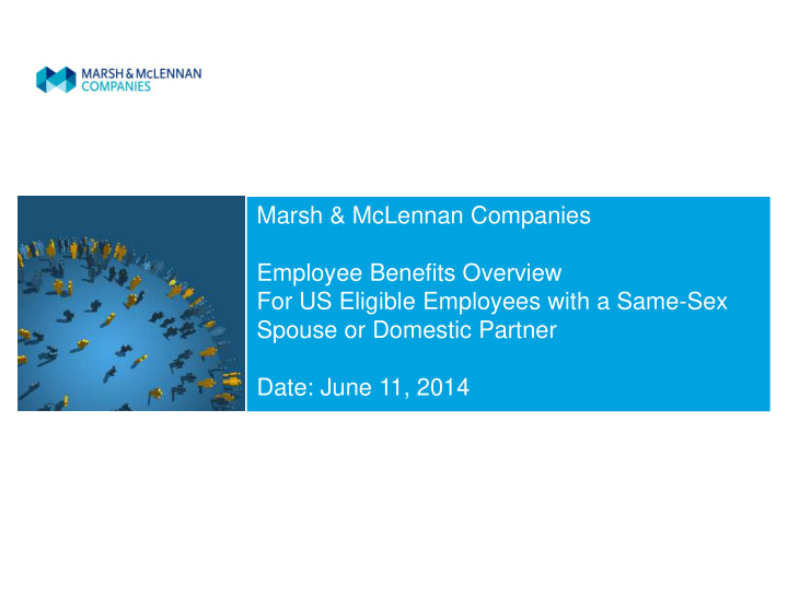 marsh mclennan companies employee benefits overview for