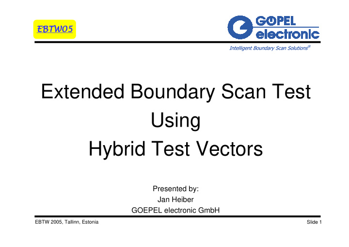 extended boundary scan test using hybrid test vectors