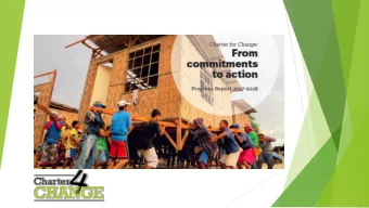 Overall  AR17-18 New : self-assessment of progress against commitments, testing C4C  against the