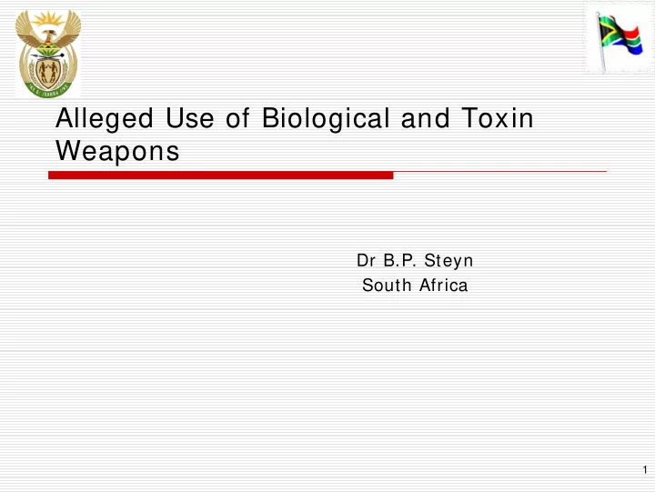 alleged use of biological and toxin weapons