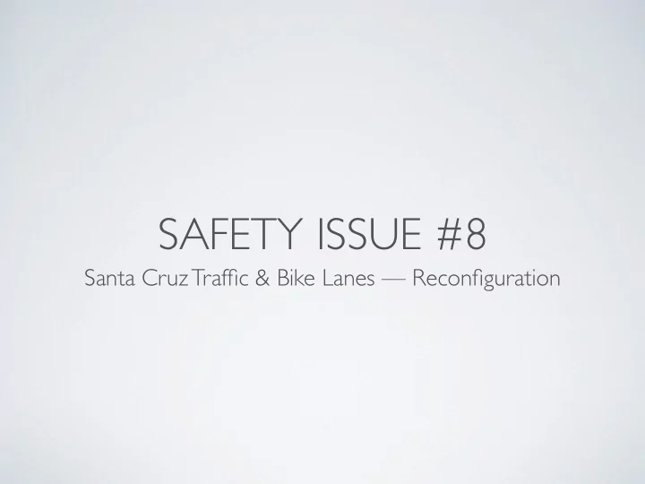 safety issue 8