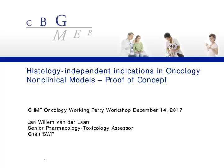 histology independent indications in oncology nonclinical